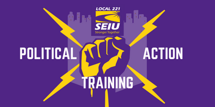 SEIU Political Action Training