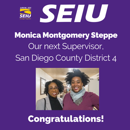 Monica Montgomery Steppe will be our next Supervisor for San Diego District 4!
